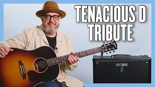 Tenacious D Tribute Guitar Lesson  Tutorial [upl. by Ignatius406]