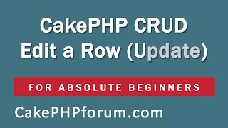 CakePHP 254 Basics Tutorial for Beginners  Blog Application  13  Edit CRUD [upl. by Annoek186]