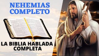 NEHEMIAS LA BIBLIA HABLADA COMPLETA EN ESPAÑOL [upl. by Vick]