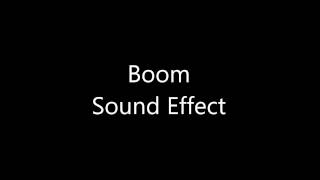 Boom Sound Effect [upl. by Kadner]