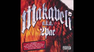 EXTRA RARE MAKAVELI AKA 2PAC Full Album HQ [upl. by Anyer466]