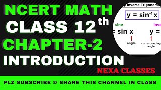 Introduction  Chapter 2  Inverse Trigonometry  Class 12th NCERT Math [upl. by Enyr820]