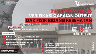 Bimbingan Teknis Verifikasi Capaian Output DAK Fisik Bidang Kesehatan [upl. by Cordula611]