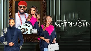 HOLY MATRIMONY FREDERICK LEONARD ONYI ALEX NINI MBONU Latest Full Nigerian Movie 2024 trending [upl. by Tawney]