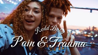 Redd BabyPain amp Trauma Official Audio [upl. by Ashlie]