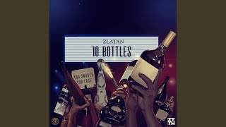 10 Bottles [upl. by Evetta]