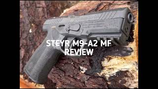 STEYR M9 A2 MF pistol Review [upl. by Yllas]