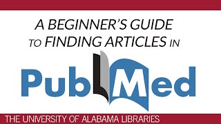 PubMed A Beginners Guide to Finding Articles [upl. by Barbur]