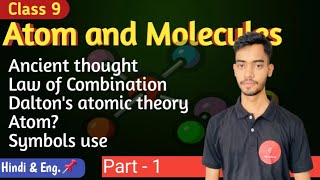 Atom and Molecules Class 9 ScienceChapter 3 NCERT Part 1topicsetoptak [upl. by Izawa]