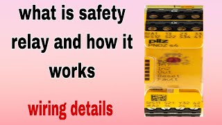 safety relay  what is safety relay and how it works  safety relay wiring  pilz relay [upl. by Okihcas746]