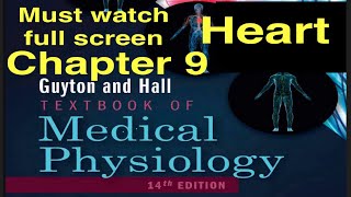 GuytonHall Chapter 9 Heart Physiology Lecture notes Medical MD DO MBBS students [upl. by Rosemaria]