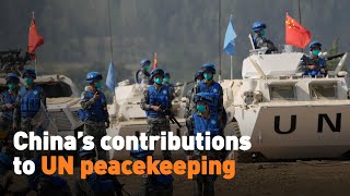 China’s contributions to UN peacekeeping [upl. by Farly604]