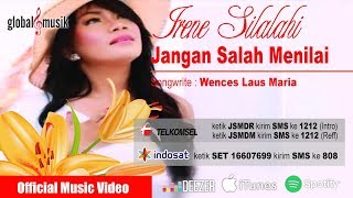 Irene Silalahi  Jangan Salah Menilai Official Music Video [upl. by Ariane]