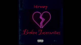 Broken Insecurities 3 Breezy Official Instrumental Prod Ziad [upl. by Frissell]