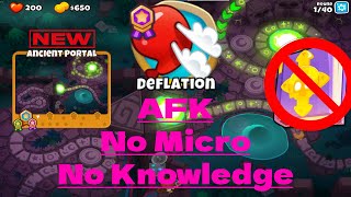 BTD6  Ancient Portal Deflation Guide  Fully AFK  No Knowledge [upl. by Sara-Ann]