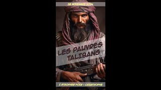 Les pauvres talibans [upl. by Elvira]