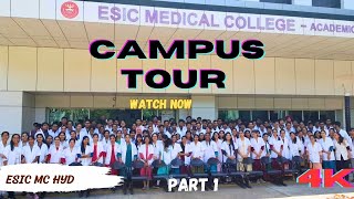 Campus Tour  ESIC Medical College  Hyderabad  neet [upl. by Ayana]