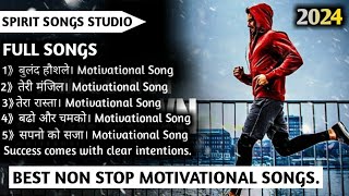 Non Stop Motivational Songs ।। Best Motivational Songs ।। Motivational Song in Hindi [upl. by Sidonie474]