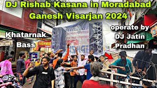 DJ Rishab Kasana in Moradabad Ganesh Visarjan 2024 Moradabad Ganesh Visarjan 2024 Yash Moradabadi [upl. by Fiann]