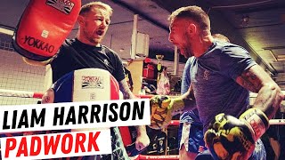 EXPLOSIVE  Liam Harrison Padwork w Andy Howson Using MMA Gloves Preparing For One Championship [upl. by Alexander]