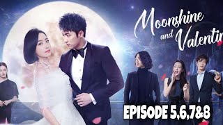 Moonshine and Valentine Episode 5 6 7 amp 8 Explained in Hindi  Chinese Drama  Explanations Hindi [upl. by Atnwahsal397]