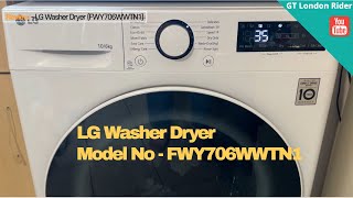 Review  LG Washer Dryer Model No  FWY706WWTN1 gtlondonrider [upl. by Sergei730]