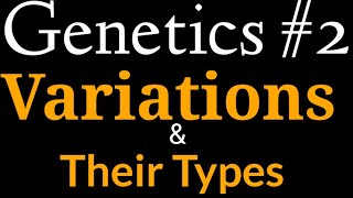 Genetics l Variation and their Types l Somatic Variation amp Germinal Variation in Hindi l [upl. by Chilton]