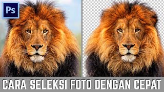 Cara seleksi foto dengan cepat di photoshop [upl. by Sisco979]