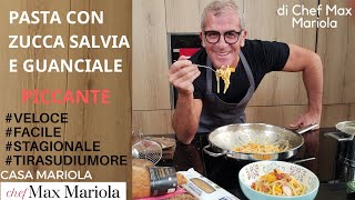 PASTA CON ZUCCA GUANCIALE E SALVIA ricetta facile e veloce da CasaMariola [upl. by Nihhi]