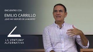 Emilio Carrillo quot¿Qué hay después de la muertequot [upl. by Jennica259]