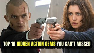 Top 10 Hidden Action Movies That Will Take Your Breath Away [upl. by Anitsyrc]