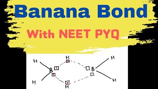 Banana Bond Or Bridge Bond  Diborane  Chemical Bonding  Boron Family  3 central 2 electron bond [upl. by Eniretak898]