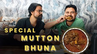 Special Mutton Bhuna  Nony ke Kakusa ne Diya Review [upl. by Ahtnamas]