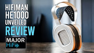 Hifiman HE1000 Unveiled Review [upl. by Zilvia]