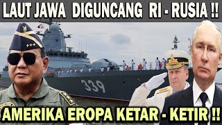 MEDIA ASING PANIK  AMERIKA EROPA KETAR  KETIR❗️HARI INI LAUT JAWA AKAN DIGUNCANG OLEH RI  RUSIA 😱 [upl. by Kalbli]