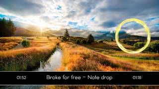 Broke for free  Note drop [upl. by Siramaj]