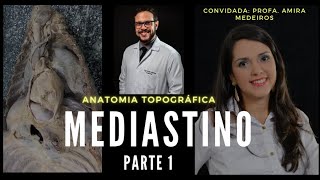 ANATOMIA TOPOGRÃFICA MEDIASTINO  PARTE 1  AULA PRÃTICA COM PROFA AMIRA MEDEIROS [upl. by Llenal531]