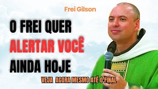 ACORDA PRA VIDA MEU FILHO  CONVERTEI VOS  FREI GILSON SOM DO MONTE [upl. by Aisa]