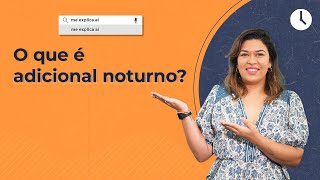 Como funciona o adicional noturno 16 [upl. by Luca]