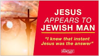 Jesus Appears to Jewish Man  quotI knew at that instant Jesus wasquot [upl. by Ailssa]