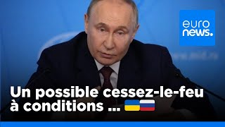 Poutine fixe ses conditions pour un cessezlefeu en Ukraine  euronews 🇫🇷 [upl. by Lyrradal]