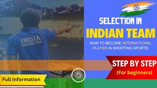 How to get selected in Indian team  Shooting Sports  A to Z inforrmation Singhwithguns [upl. by Veejar]