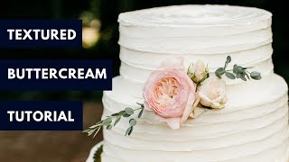 Textured Buttercream Tutorial [upl. by Stone]