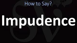 How to Pronounce Impudence CORRECTLY [upl. by Alten]