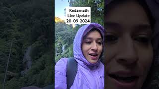 Kedarnath Yatra Start  Live Update 20092024  shorts kedarnath [upl. by Temple]