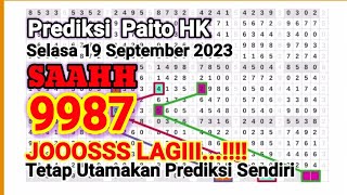 Tarikan Paito HK Hari iniSelasa 19 September 2023Prediksi hk malam ini [upl. by Kuska]