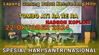 TOMBO ATI RA RE RA TERBARU‼️ SEPESIAL HSN Hari Santri Nasional 2024  DI LAPANG GUNUNG BUBUT [upl. by Kohler]