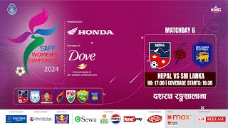 Nepal Vs Sri Lanka  SAFF Womens Championship 2024  Kartik 08  Kantipur MAX HD LIVE [upl. by Anitnegra]