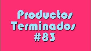 Productos Terminados 83 [upl. by Nnylarej]