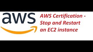 AWS EC2 Stop and Restart an EC2 instance [upl. by Skiba]